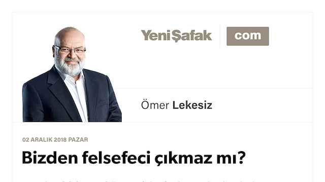 Bizden felsefeci çıkmaz mı?