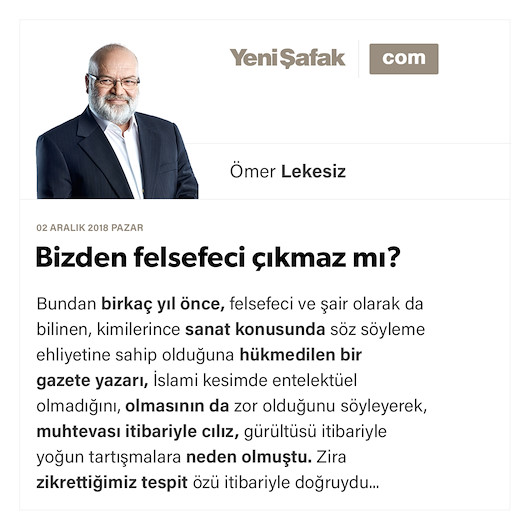 Bizden felsefeci çıkmaz mı?