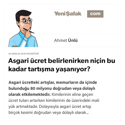 Asgari ücret belirlenirken niçin bu kadar tartışma yaşanıyor?