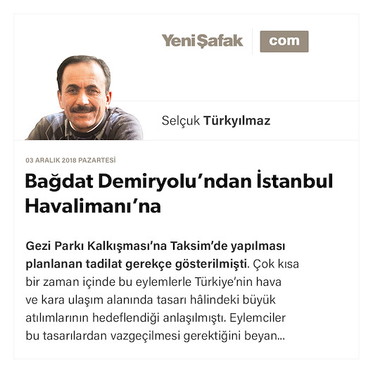 Bağdat Demiryolu’ndan İstanbul Havalimanı’na
