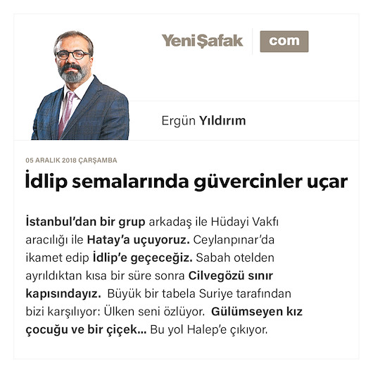 İdlip semalarında güvercinler uçar