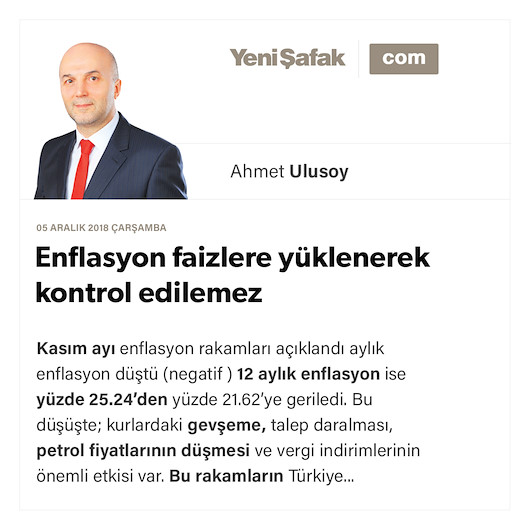 Enflasyon faizlere yüklenerek kontrol edilemez