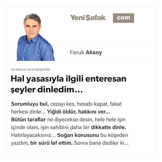 Hal yasasıyla ilgili enteresan şeyler dinledim…