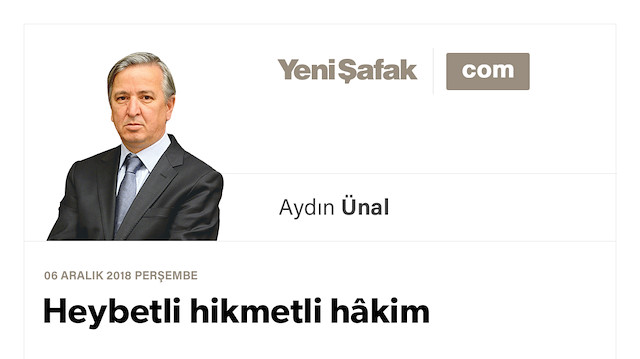 Heybetli hikmetli hâkim