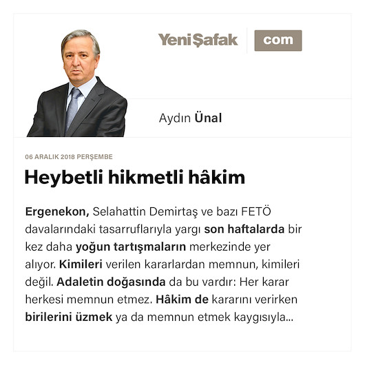 Heybetli hikmetli hâkim