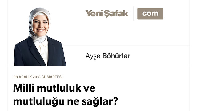 Milli mutluluk ve mutluluğu ne sağlar?