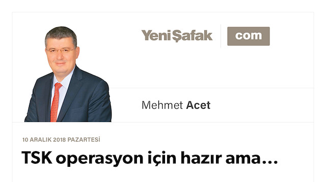 TSK operasyon için hazır ama…