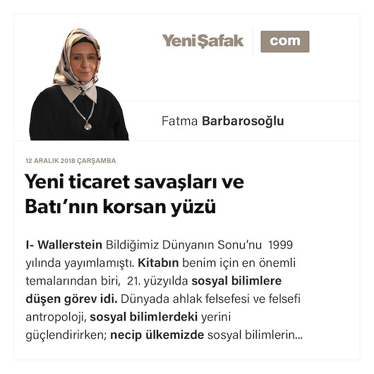 Yeni ticaret savaşları ve Batı’nın korsan yüzü
