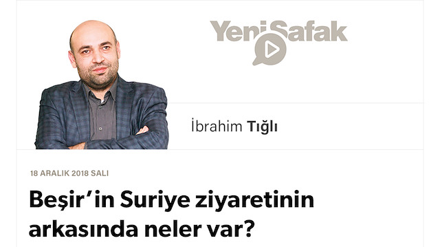 Beşir’in Suriye ziyaretinin arkasında neler var?