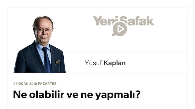 Ne olabilir ve ne yapmalı?