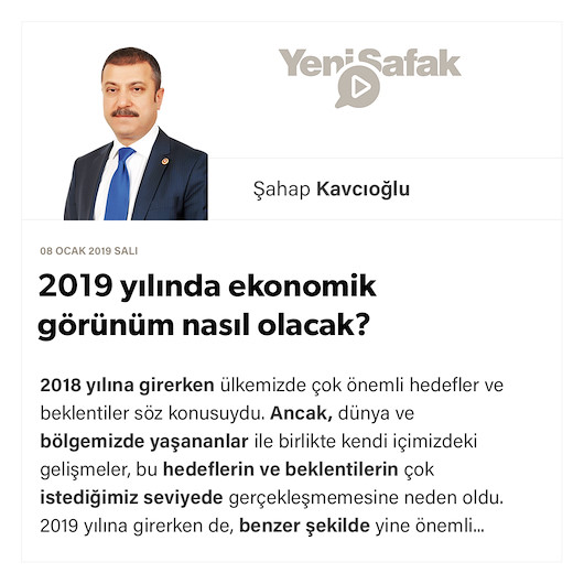 2019 yılında ekonomik görünüm nasıl olacak?