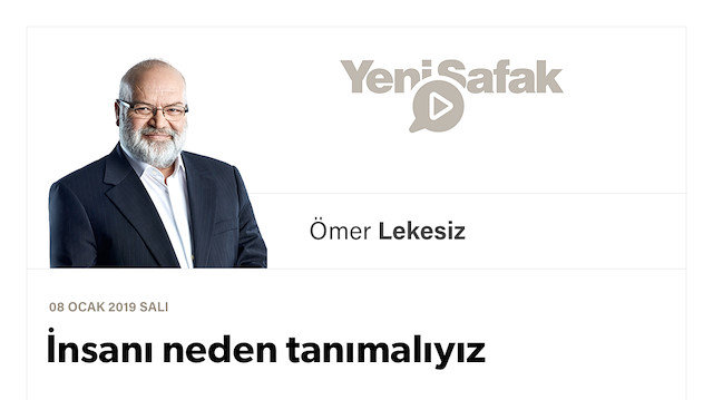 İnsanı neden tanımalıyız
