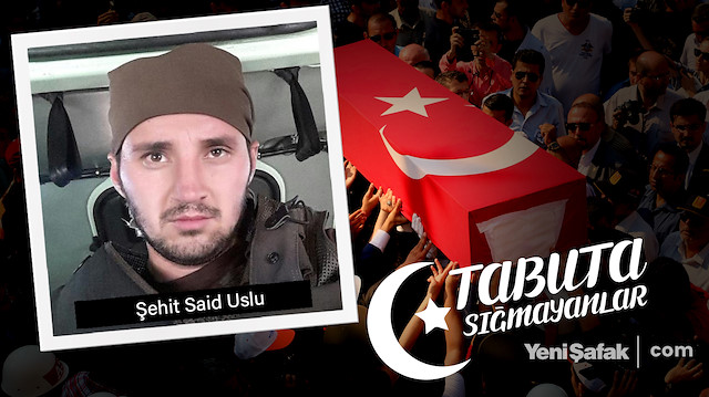 Tabuta Sığmayanlar: Şehit Said Uslu (36.Bölüm)