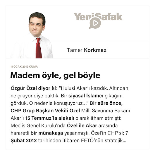 Madem öyle, gel böyle