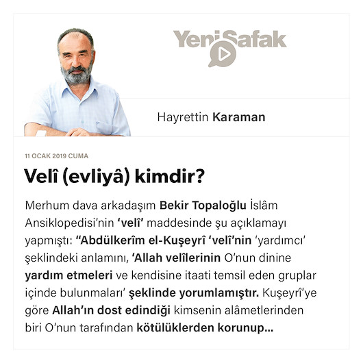 Velî (evliyâ) kimdir?