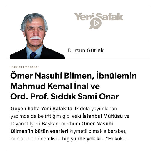 Ömer Nasuhi Bilmen, İbnülemin Mahmud Kemal İnal ve Ord. Prof. Sıddık Sami Onar