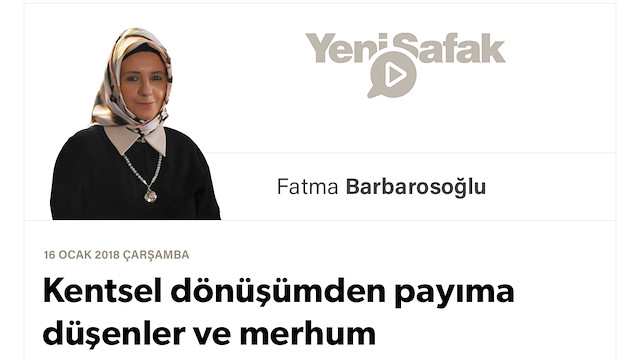 Kentsel dönüşümden payıma düşenler ve merhum Orhan Okay’ın mektubu