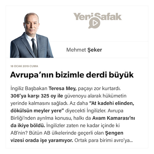 Avrupa’nın bizimle derdi büyük