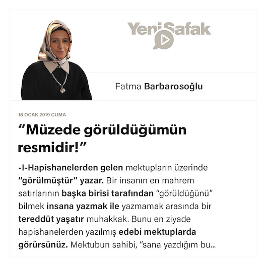 “Müzede görüldüğümün resmidir!”
