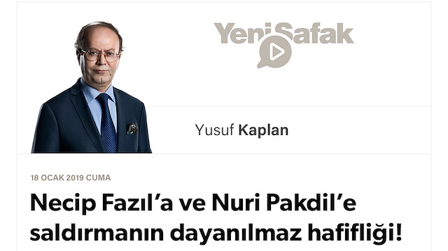 Necip Fazıl’a ve Nuri Pakdil’e saldırmanın dayanılmaz hafifliği!