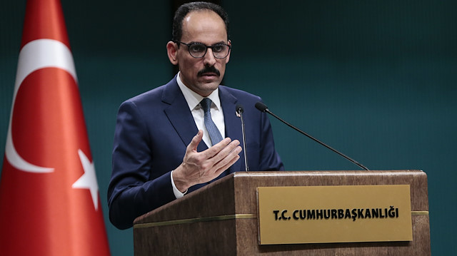 Cumhurbaşkanlığı Sözcüsü İbrahim Kalın