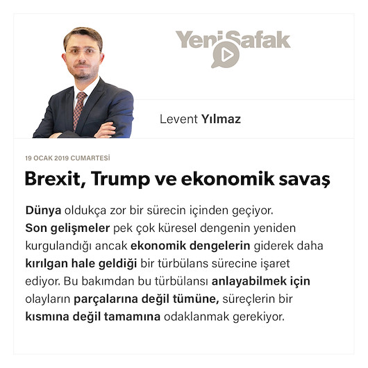 Brexit, Trump ve ekonomik savaş