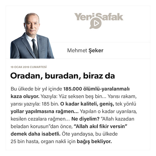 Oradan, buradan, biraz da şuradan