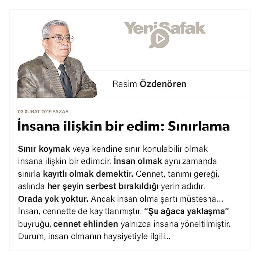 İnsana ilişkin bir edim: Sınırlama