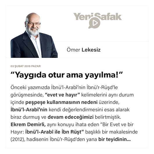 “Yaygıda otur ama yayılma!”