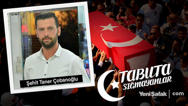Tabuta Sığmayanlar: Şehit Taner Çobanoğlu (40.Bölüm)