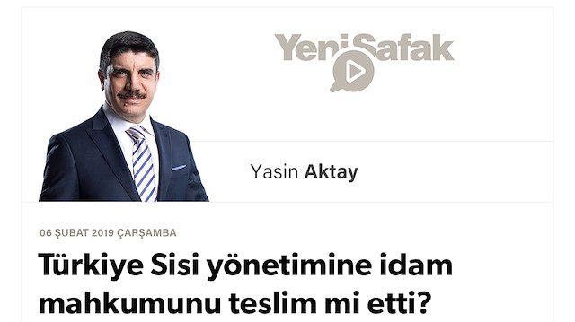 Türkiye Sisi yönetimine idam mahkumunu teslim mi etti?