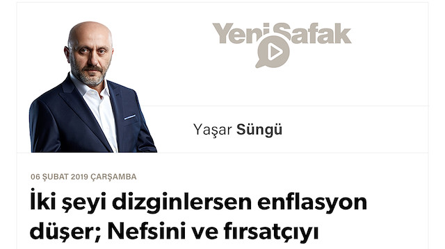 İki şeyi dizginlersen enflasyon düşer; Nefsini ve fırsatçıyı