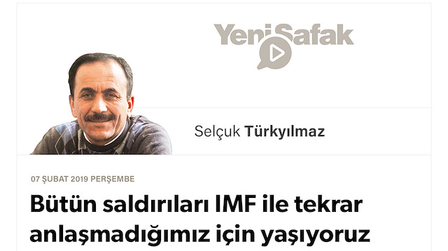 Bütün saldırıları IMF ile tekrar anlaşmadığımız için yaşıyoruz