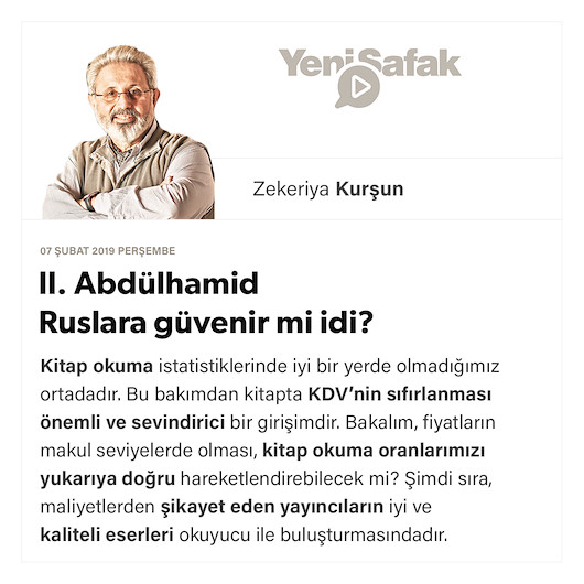 II. Abdülhamid Ruslara güvenir mi idi?