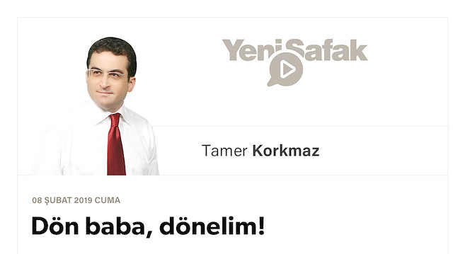 Dön baba, dönelim!