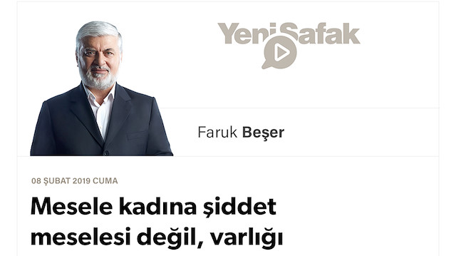 Mesele kadına şiddet meselesi değil, varlığı tanımama meselesidir