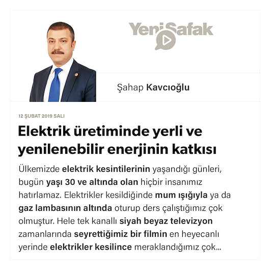 Elektrik üretiminde yerli ve yenilenebilir enerjinin katkısı