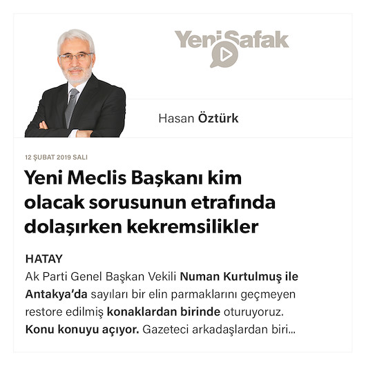 Yeni Meclis Başkanı kim olacak sorusunun etrafında dolaşırken kekremsilikler