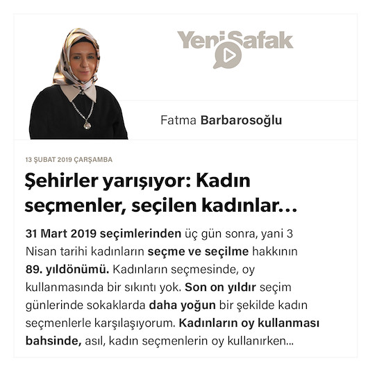 Şehirler yarışıyor: Kadın seçmenler, seçilen kadınlar...