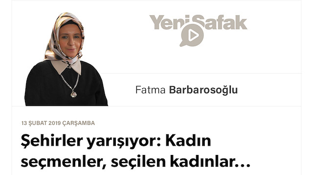 Şehirler yarışıyor: Kadın seçmenler, seçilen kadınlar...