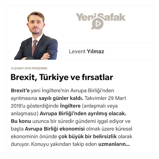 Brexit, Türkiye ve fırsatlar