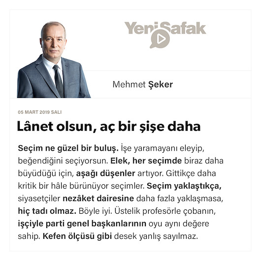 Lânet olsun, aç bir şişe daha