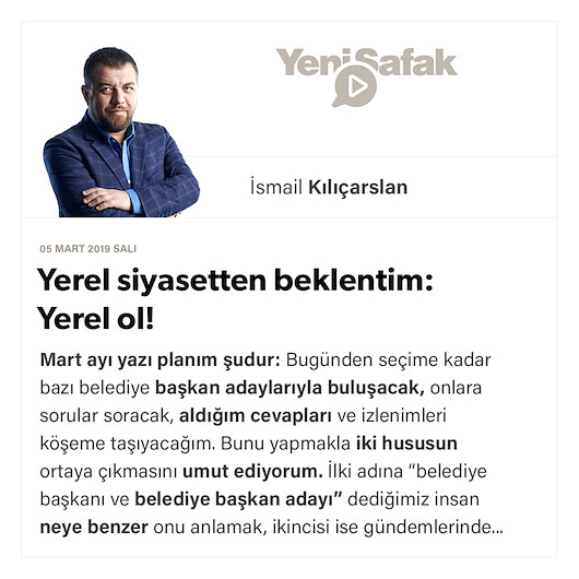 Yerel siyasetten beklentim: Yerel ol!