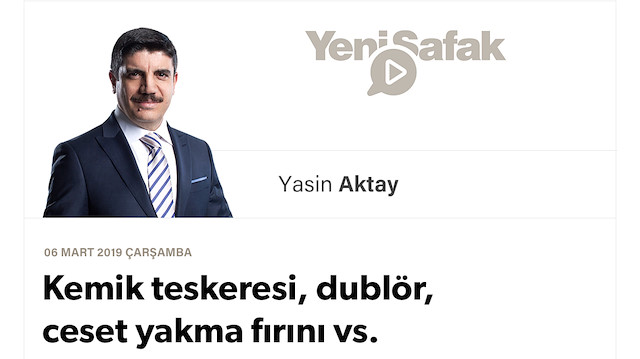 Kemik testeresi, dublör, ceset yakma fırını vs.