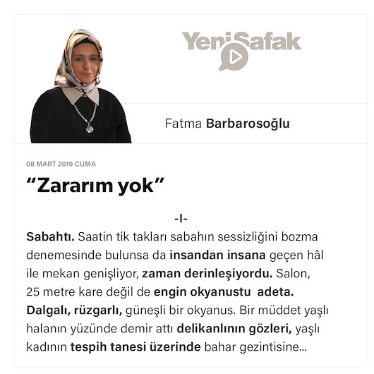 “Zararım yok”