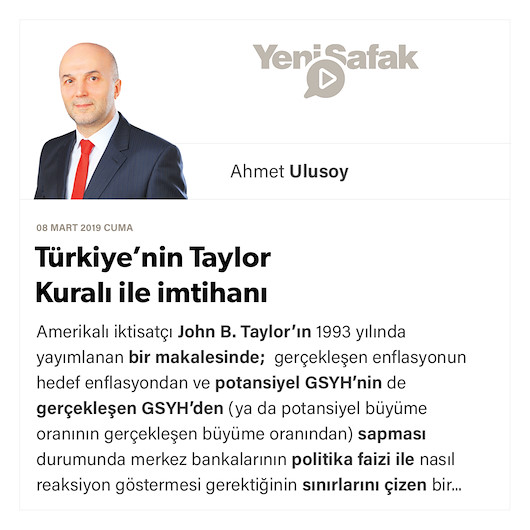 Türkiye’nin Taylor Kuralı ile imtihanı