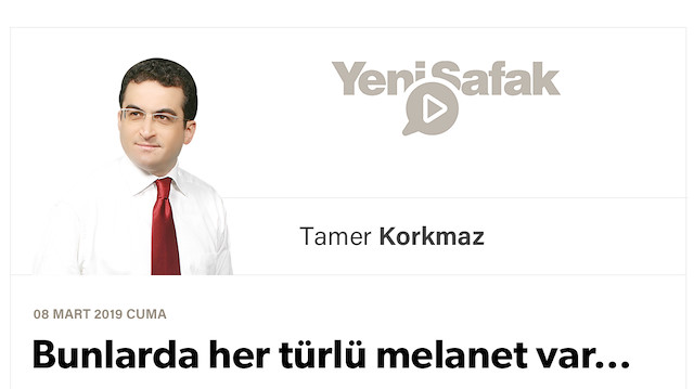 Bunlarda her türlü melanet var…