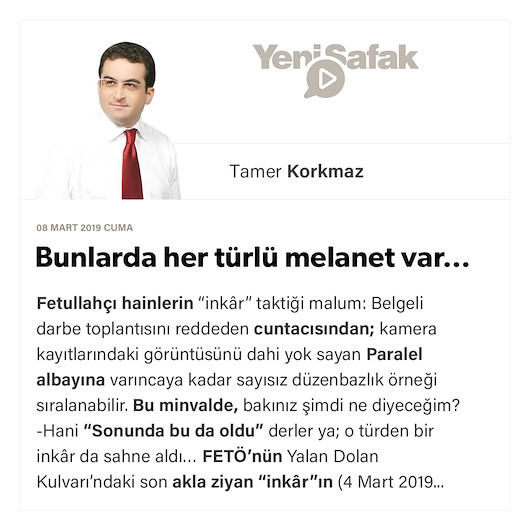 Bunlarda her türlü melanet var…