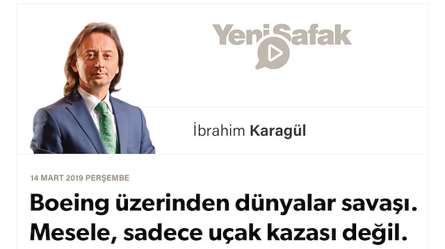 * Boeing üzerinden dünyalar savaşı. Mesele, sadece uçak kazası değil. * ABD’ye yönelik ‘karşı ekonomik savaş’ bu. Bir intikam girişimi.. * Küresel ticaret savaşında bir adım sonraya geçildi..