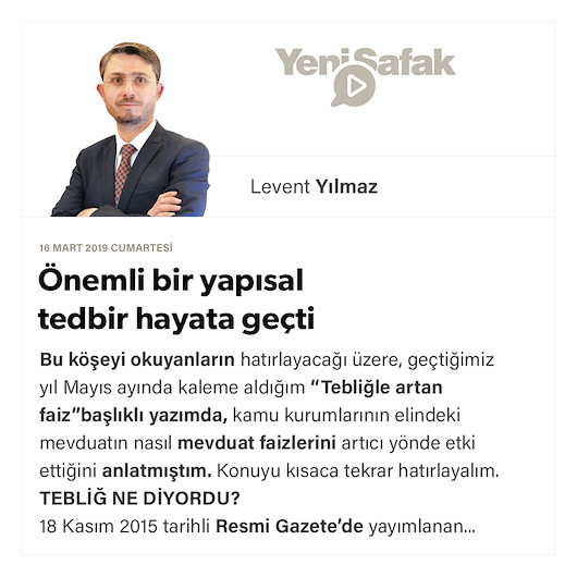 Önemli bir yapısal tedbir hayata geçti